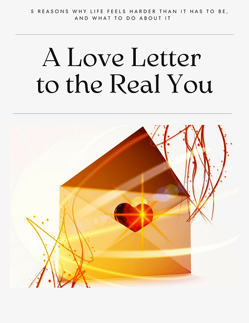 A Love Letter to the Real You